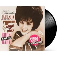 Wanda Jackson - Pioneer Of Rock `n Roll - Rock Your Baby - LP