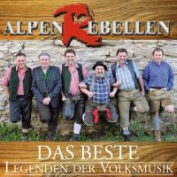 Alpenrebellen - Das Beste - Legenden der Volksmusik - CD