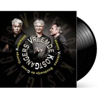 Vreemde Kostgangers - Boudewijn de Groot / Henny Vrienten / George Kooymans - LP