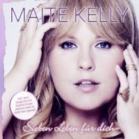 Maite Kelly - Sieben Leben Fur Dich - CD