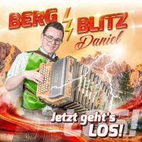 Bergblitz Daniel - Jetzt Geht's Los - CD