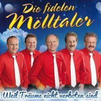 Die Fidelen Molltaler - Weil Traume Nicht Verboten Sind - CD
