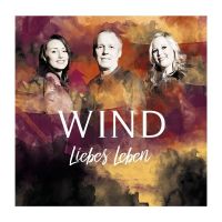 Wind - Liebes Leben - CD