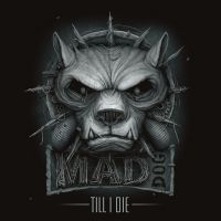 Mad Dog - Till I Die - 2CD