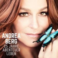 Andrea Berg - 25 Jahre Abenteuer Leben - 2CD