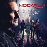 Nockalm Quintett - In Der Nacht - CD