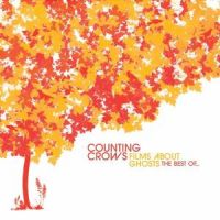 Counting Crows - The Best Of - Films About Ghosts - CD