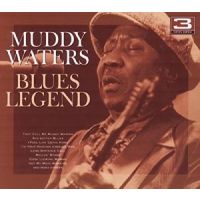 Muddy Waters - Blues Legend - 3CD
