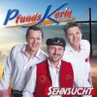 Pfunds Kerle - Sehnsucht - CD