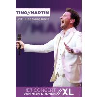 Tino Martin - Het Concert Van Mijn Dromen XL - Live in Ziggo Dome - 2DVD