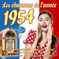Les Chansons De L'annee 1954 - 2CD