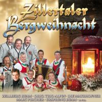 Zillertaler Bergweihnacht - CD