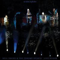 Neil Young & The Chrome Hearts - Aa Time Explodes - Live - CD