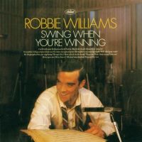 Robbie Williams - Swing When You're Winning - CD