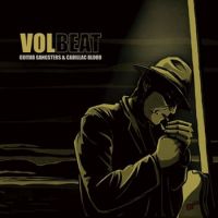 Volbeat - Guitar Gangsters & Cadillac Blood - CD