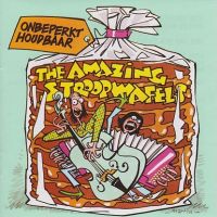 The Amazing Stroopwafels - Onbeperkt Houdbaar - CD