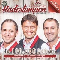 Zillertaler Haderlumpen - In 100.000 Jahren - CD