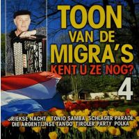 Toon Van De Migra's - Kent U Ze Nog? Deel 4 - CD