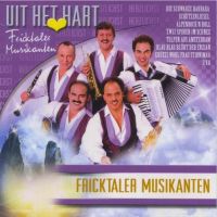 Fricktaler Musikanten - Uit Het Hart - CD