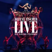 Helene Fischer - Live Die Arena Tournee - 2CD