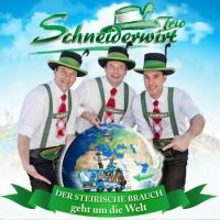 Schneiderwirt Trio - Der Steirische Brauch Geht Um Die Welt - CD