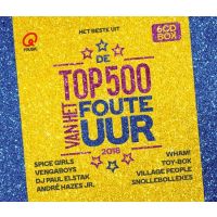 QMusic - Het Beste Uit De Top 500 Van Het Foute Uur - 2018 - 6CD