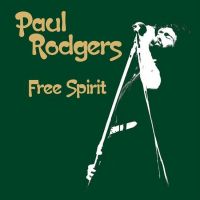 Paul Rodgers - Free Spirit - CD+DVD