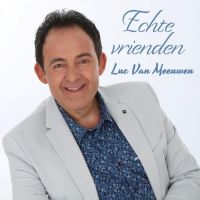 Luc van Meeuwen - Echte Vrienden - CD