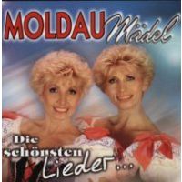 Moldau Madel - Die schonsten Lieder