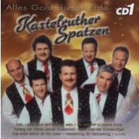 Kastelruther Spatzen - Alles Gold Dieser Erde - 3CD