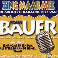 Frans Bauer - Zing maar mee -  De Grootste Karaokehits van - CD