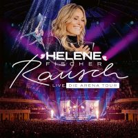 Helene Fischer - Rausch Live - Die Arena Tour - 2CD
