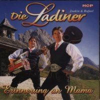 Die Ladiner - Erinnerung an Mama