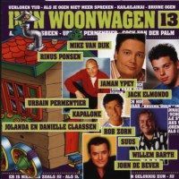 In `N Woonwagen - Deel 13 - CD