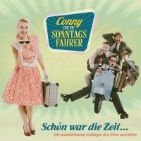 Conny Und Die Sonntagsfahrer - Schon War Die Zeit - CD