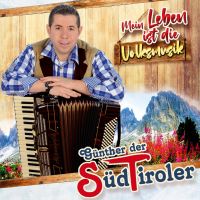 Gunther Der Sudtiroler - Mein Leben Ist Die Volksmusik - CD
