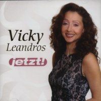 Vicky Leandros - Jetzt!