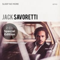 Jack Savoretti - Sleep No More - Special Edition - 2CD