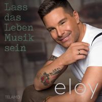 Eloy de Jong - Lass Das Leben Musik Sein - CD