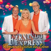 Fernando Express - Komm, Wir Feiern Das Leben - CD