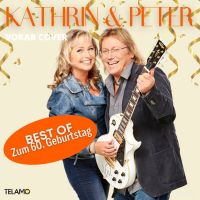 Kathrin & Peter - Best Of: Zum 60.Geburtstag - 2CD