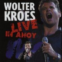 Wolter Kroes - Live in Ahoy - 2CD