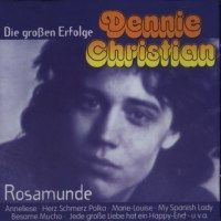 Dennie Christian - Die Grossen Erfolge - Rosamunde - CD