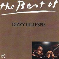 Dizzy Gillespie - The Best Of - CD