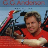 G.G. Anderson - Hey du da
