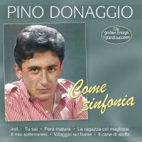 Pino Donaggio - Come Sinfonia - CD