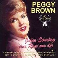 Peggy Brown - Jeden Sonntag Eine Rose Von Dir - 2CD