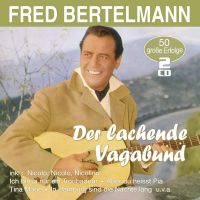 Fred Bertelmann - Der Lachende Vagabund - 50 Grosse Erfolge - 2CD