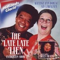 Wieteke van Dort en Ais Lawalata - The late Late Lien Hollands Glorie
