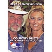 Ben en Carmen Steneker - Country duets like father like daughter - DVD